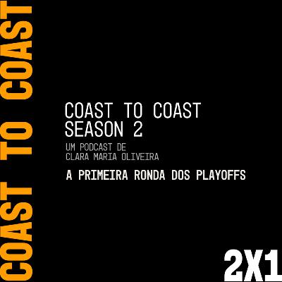 2x1 - A primeira ronda dos Playoffs