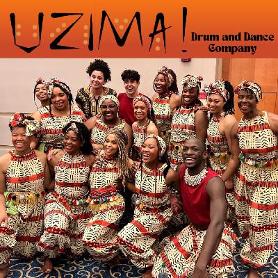 Episode 50: UZIMA! Drum and Dance