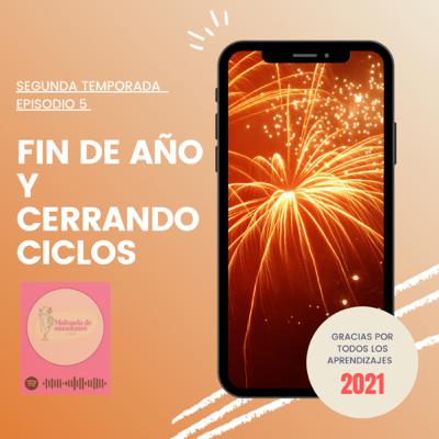 FIN DE AÑO Y CERRANDO CICLOS