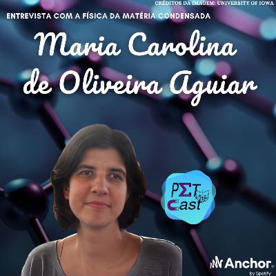 PETCast #22 - Entrevista com a Maria Carolina de Oliveira Aguiar PETCast #22 - Entrevista com a Maria Carolina de Oliveira Aguiar