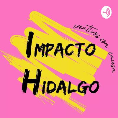 Impacto Hidalgo Episodio 2 ¡HABLEMOS DE DISCAPACIDAD!
