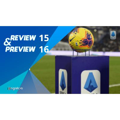 Eps 112: Review Giornata 15 dan Preview Giornata 16