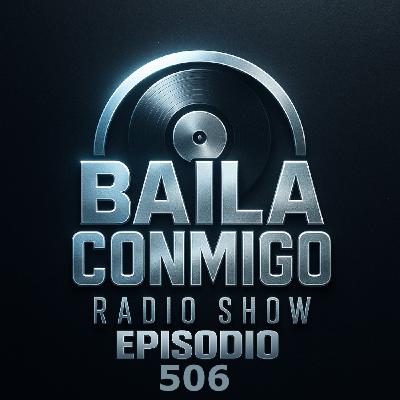 BailaConmigo RadioShow Episodio 506