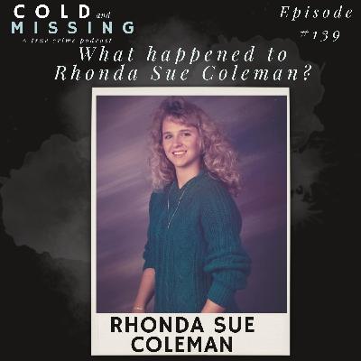 Cold and Missing: Rhonda Sue Coleman Cold and Missing: Rhonda Sue Coleman