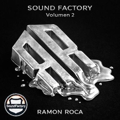 Sound Factory - Ramón Roca in session #2