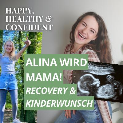 106 | Keine Periode, kein Ausweg? Alina ist schwanger – essstörungsfrei nach 11 Jahren Anorexie