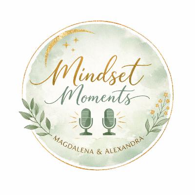 MindsetMoments Folge 26
