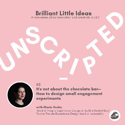 Ep. 8: It's not about the chocolate bar—How to design small engagement experiments