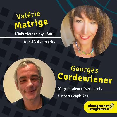 Les barrières sont souvent imaginaires. Lancez-vous! Le conseil de Georges Cordewiener et Valérie Matrige