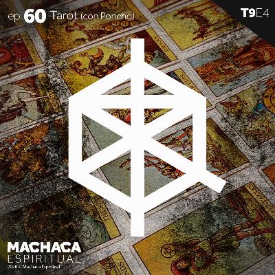 ep. 60 Tarot (con Poncho)