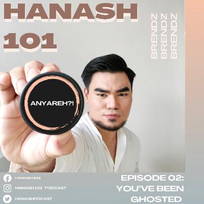 EPISODE 2: YOU’VE BEEN GHOSTED