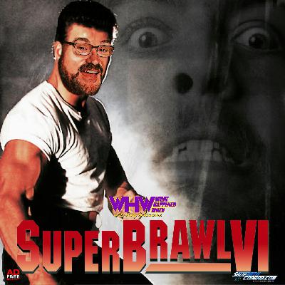 Episode 264:  WCW SuperBrawl VI
