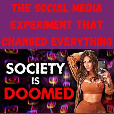 S22 Ep16: The Social Media Experiment That Changed Everything