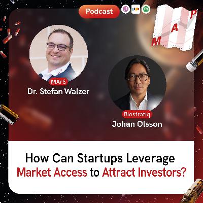 How Can Startups Leverage Market Access to Attract Investors, Johan Olsson?