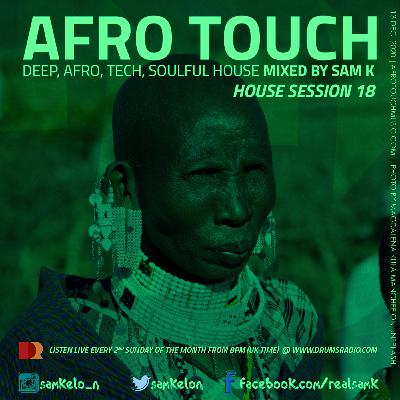 Afro Touch Show Session 18 Afro Touch Show Session 18
