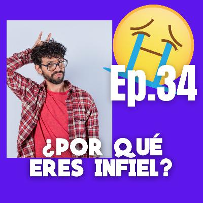 ¿Por qué eres infiel?