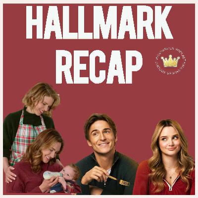 Breakups and Babies. Hallmark podcast recap (Make it or Break it Holiday, The Christmas Baby)