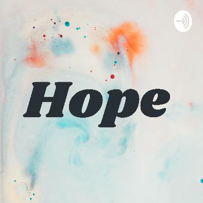 Hope of life
