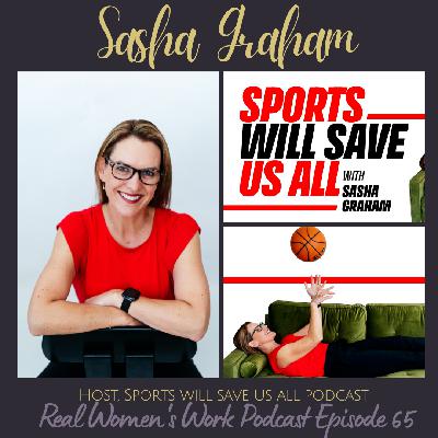 Sasha Graham, Host, Sports Will Save Us All Podcast