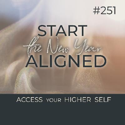 Start the New Year in Alignment: A Higher Self Hypnotic Journey | Seer Sessions #251
