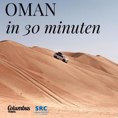 Oman: in 30 minuten
