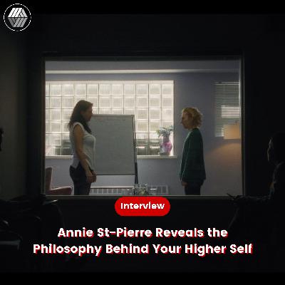 SXSW 2025 | Annie St-Pierre Reveals the Philosophy Behind Your Higher Self