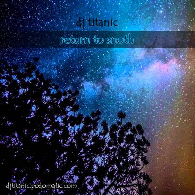 DJ Titanic - Return To Snoth (A Live Deep House DJ Mix - 3/29/2016)
