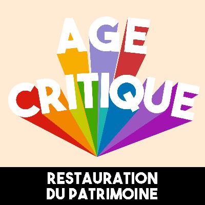 [AC] #34 Restauration du patrimoine