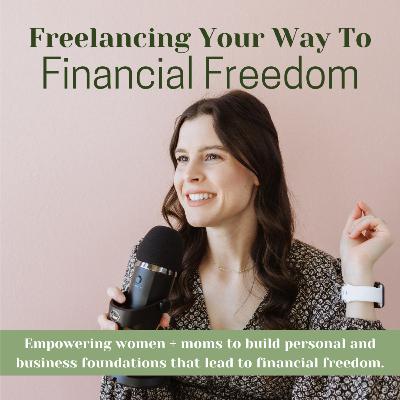 35. How to Structure Your Freelancing Business to Achieve Financial Confidence