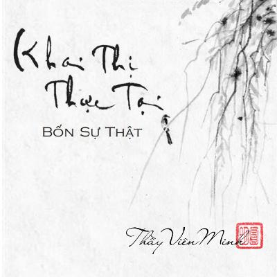 #5 Ý nghĩa quy y Tam bảo và Các pháp bổ túc - Sách Khai Thị Thực Tại | Hòa thượng Viên Minh