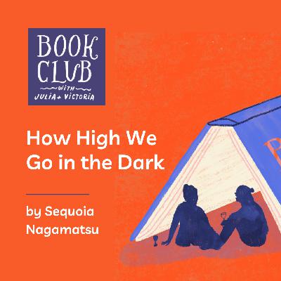 122 How High We Go In the Dark by Sequoia Nagamatsu — Throw the Baby