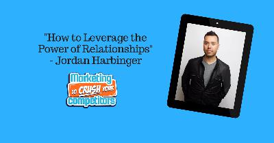How to Leverage the Power of Relationships - Jordan Harbinger