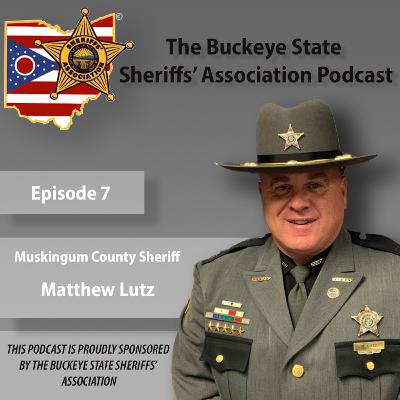 BSSA Episode 7 - Sheriff Matthew Lutz (Muskingum County)