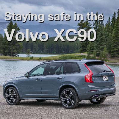 Staying safe in a 2020 Volvo XC90 with Guest Host Professor Lotta Jakobsson from Volvo Cars