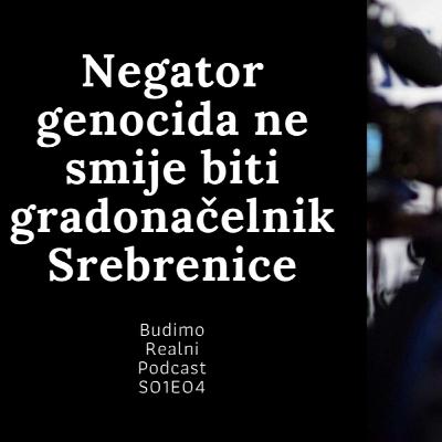 Budimo Realni S01E04 - Ćamil Duraković (Negator genocida ne smije biti gradonačelnik Srebrenice) Budimo Realni S01E04 - Ćamil Duraković (Negator genocida ne smije biti gradonačelnik Srebrenice)