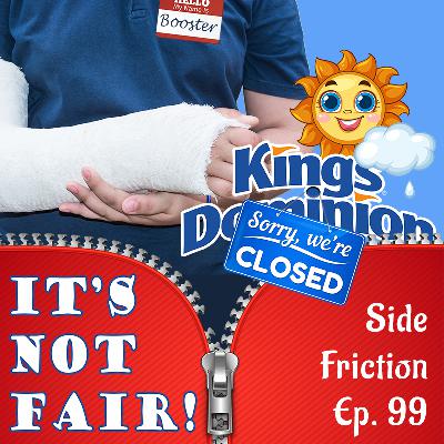 Episode 99 - It's Not Fair