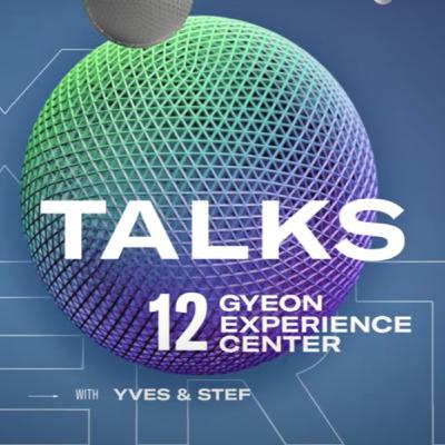 The GYEON Experience Center