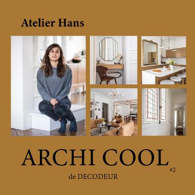Archi Cool : la rénovation d'un appartement de 140m2 par Atelier Hans
