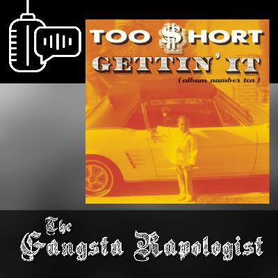 Gettin It (Too $hort)