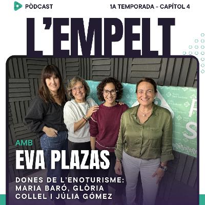 L'Empelt. Capítol 4. Enoturisme