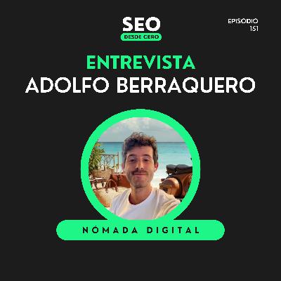 151. ¿Se puede vivir centrado viajando? La vida nómada de Adolfo Berraquero 151. ¿Se puede vivir centrado viajando? La vida nómada de Adolfo Berraquero