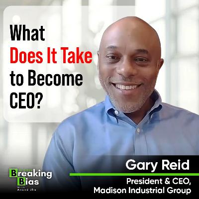 From Customer Service to CEO - Gary Reid on Leadership Secrets, They Don't Tell You | Oil and Gas Breaking Bias