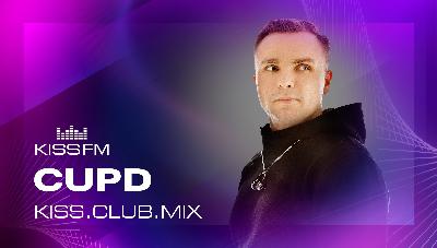 Cupd - KISS.CLUB.MIX (19.11.25)