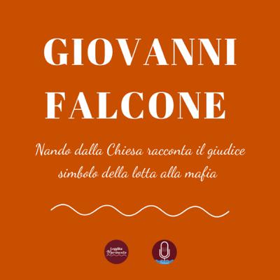 Giovanni Falcone - intervista a Nando dalla Chiesa
