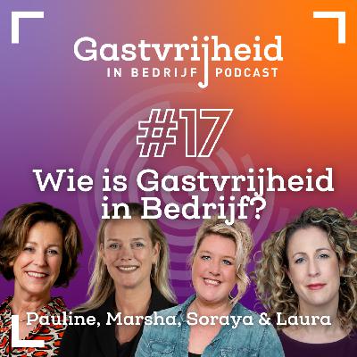 Wie is Gastvrijheid in Bedrijf? Wie is Gastvrijheid in Bedrijf?