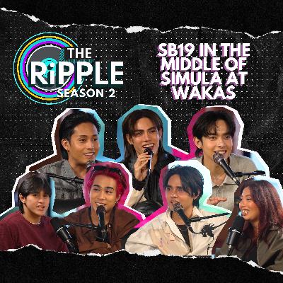 SB19 on ‘paano hihigitan ang sagad na’ | The Ripple S2