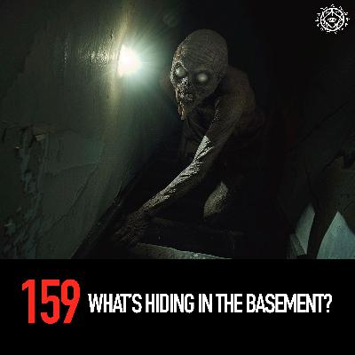 What's Hiding In The Basement