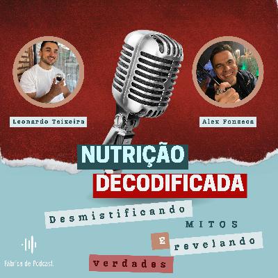 Nutrição Decodificada: Desmistificando Mitos e Revelando Verdades Nutrição Decodificada: Desmistificando Mitos e Revelando Verdades