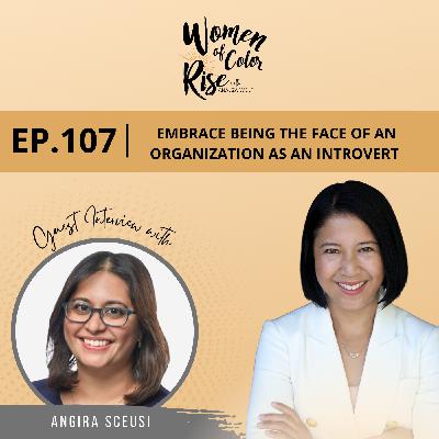 107. Embrace Being the Face of an Organization as an Introvert with Angira Sceusi, Executive Director of redefinED atlanta
