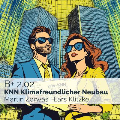 B2-2 KNN Klimafreundlicher Neubau: KfW Förderprogramm für nachhaltiges Bauen